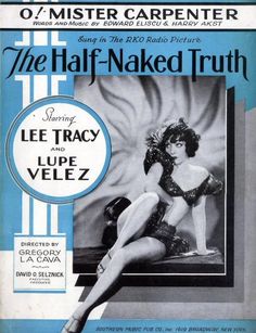 the half naked truth by lee tracy and lupe velez, from an old book