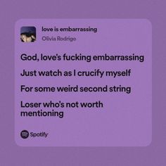 Love Is Embarrassing Aesthetic, Olivia Rodrigo Love Is Embarrassing, Love Is Embarrassing, Olivia Rodrigo Guts Lyrics, Love Is Embarrassing Olivia Rodrigo, Embarrassing Quotes, Diamonds Lyrics, Meaningful Poems