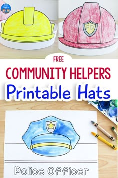 Collage of printed and colored in community helper hats. Pictured at the top are an assembled yellow construction helmet and a red firefighter hat. The bottom shows the Police Officer hat printable colored and painted blue with yellow and silver accents, but not yet cut out. Watercolor paints and crayons are next to the page. Community Helpers Hats, Community Helper Hats, Community Helpers Firefighters, Community Helper Dramatic Play, Community Helpers Police, Prek Community Helpers, Community Helpers Art, Community Helpers Lesson Plan, Preschool Community Helpers Theme