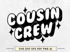 the cousin crew svg dxf eps png