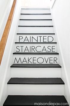 some stairs that have the words painted staircase makeover on them in black and white