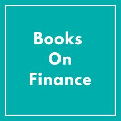 the words books on finance against a teal background with a white rectangle frame