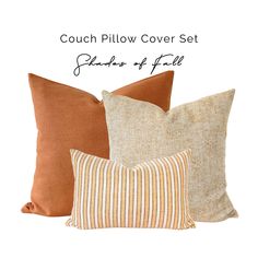 three pillows with the words couch pillow cover set