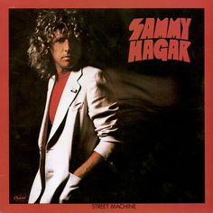 the album cover for sammy hagar's street machine is shown in red and black