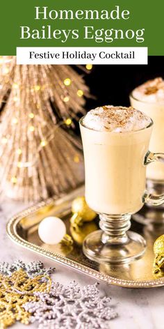 homemade bailey's eggnog festive holiday cocktail recipe on a silver tray