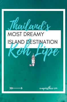 an island with the words thailand's most dreamy island destination roll - up