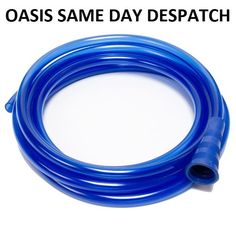 a blue hose with the words oasis same day despatch