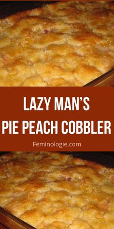 two pictures of a casserole dish with the words, weight watchers lazy peach cobbler