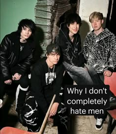 three young men sitting next to each other with the caption why i don't completely hate men