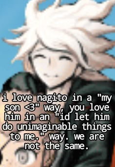 the text reads i love nagito in a my son 3 way, you'll