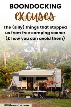 a camper trailer with the text boondocking excess