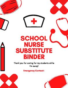 an advertisement for the school nurse's substance binder, with red medical symbols