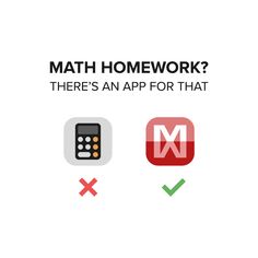 a white background with the words, math homework? there's an app for that