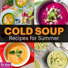 collage of soups with text overlay that reads cold soup recipes for summer