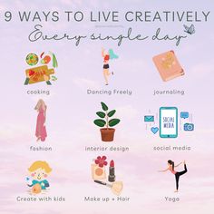 the 9 ways to live creatively every single day