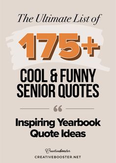 the ultimate list of cool and funny senior quotes