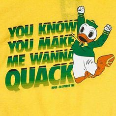 an image of donald duck running with the words you know you make me wanna quick