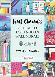 the front cover of wallchaadess, featuring colorful images and text that reads'a guide to los angeles wall murals '