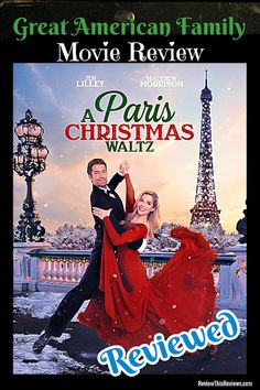 Review This Reviews!: A Paris Christmas Waltz (2023) Movie Review Great American Family Christmas Movies, Moana Movie, New Hallmark Movies, Paul Freeman, Paris Christmas, Matthew Morrison, Best Christmas Movies, Christmas Films, Girly Movies