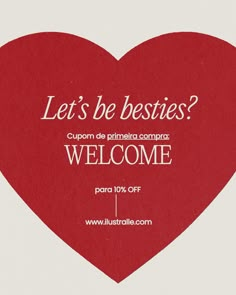 a red heart with the words, let's be besties? welcome 10 % off