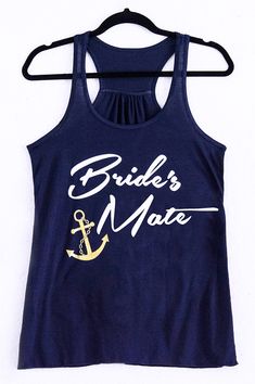 the bride's mate tank top has an anchor on it and is attached to a hanger