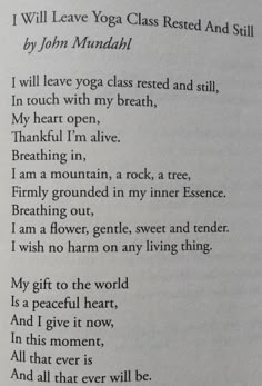 an open book with the words i will leave yoga class rested and still by john mundaahl