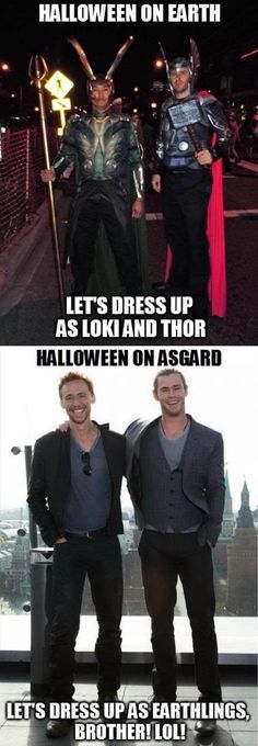 two men in costumes standing next to each other with words above them that read, halloween on earth let's dress up as loki and