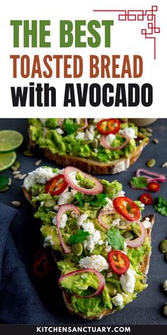 the best toasted bread with avocado and tomatoes