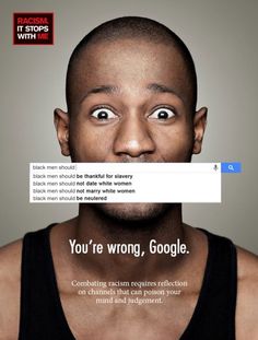 an ad for google with a man's face and the caption you're wrong, google