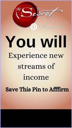 a sign that says you will experience new streams of income save this pin to affirm