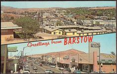 an old postcard showing barstow and the town in the background with cars parked on the street