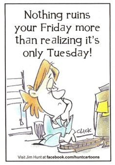 a cartoon depicting a woman sitting in front of a computer screen with the caption, nothing runs your friday more than realizing it's only tuesday