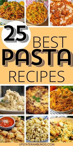 25 Best Pasta Recipes Quick Easy Pasta Dinner, Good Sides For Pasta Dinners, The Best Pasta Dishes, Limited Ingredient Pasta Recipes, Pasta Meals For Two, One Dish Pasta Recipes, Easy Pasta Meal Prep, Pasta For A Party, Leftover Pasta Ideas