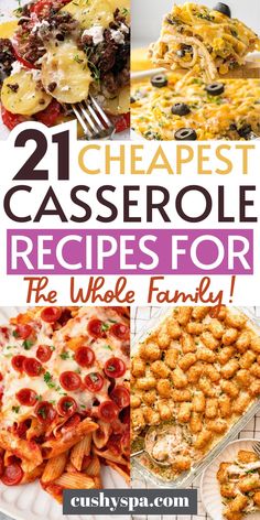 the 25 best casserole recipes for the whole family is featured in this post