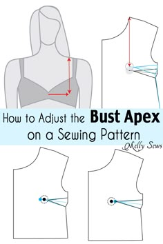 how to adjust the bust apex on a sewing pattern