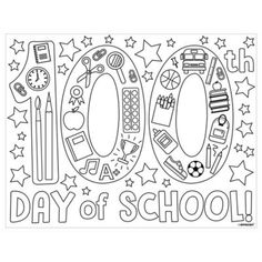 a coloring page with the words 100 days of school written in black and white on it