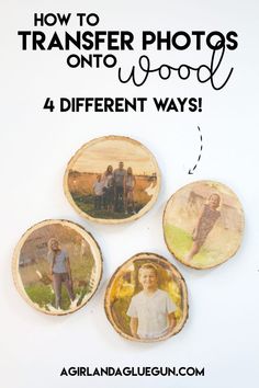 four different pictures with the words how to transfer photos onto wood for 4 different ways