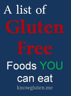 A list of gluten free foods you can eat from know gluten. me Gluten Free Foods, Oreo Dessert, Mary Berry