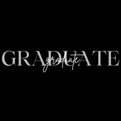 the word graduate written in white on a black background