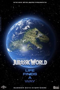 the poster for the movie's upcoming film, jurassic world life finds a way