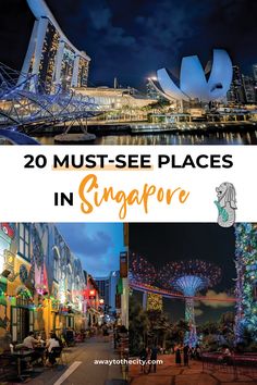 A collage of pictures from Singapore with a text overlay that says "20 must-see places in Singapore" and the website of the travel blog, Away to the City, underneath the text overlay. Singapore Tourist Attractions, Singapore Attractions, Singapore Hotels