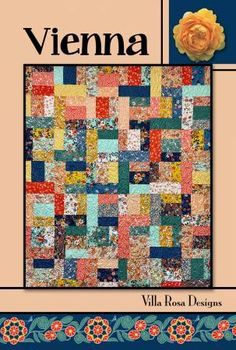 Vienna Quilt Pattern by Villa Rosa Designs Cake Quilt, Layer Cake Quilts, Villa Rosa, Patchwork Quilt Patterns, How To Finish A Quilt, Panel Quilts, Card Patterns, Quilt Kit, Creative Hobbies