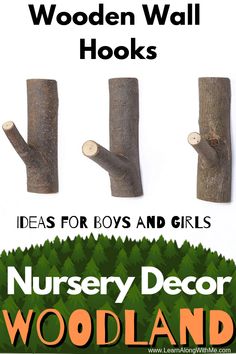 wooden wall hooks for boys and girls made out of tree branches with the words nursery decor woodland