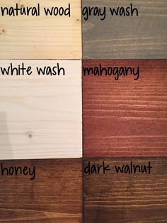 four different types of wood that are labeled in the same color and size, including white wash, mahogany, honey, dark walnut