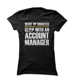 Sleep With Account Manager T Shirt