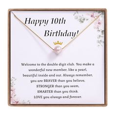 PRICES MAY VARY. *Pretty, Dainty and Simple Pearl Necklace with Sentiment Message* Simple single pearl necklace with a message card that says "Happy 10th Birthday! Welcome to the double digit club. You make a wonderful new member, like a pearl, beautiful inside and out. Always remember, you are braver than you believe, stronger than you seem, smarter than you think. Loved you always and forever". It's a fantastic way of expressing your love, affection and appreciation. *Birthday Gifts for 10 Yea Birthday And Mother's Day Necklace With Message Card, Mother's Day Birthday Necklace With Message Card, Birthday Gift Necklace With Message Card, Personalized Pearl Necklace For Anniversary And Mother's Day, Personalized Pearl Necklace For Anniversary On Mother's Day, Meaningful Birthday Gift Necklaces, Meaningful Necklace For Birthday Gift, Meaningful Necklaces For Birthday Gifts, Affirmation Gifts