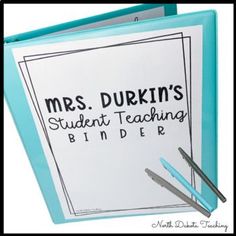 a binder with two pencils on it and the words mrs durham's student teaching binder