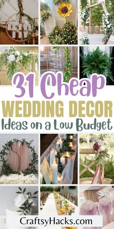 a collage of pictures with flowers and candles on them, including the words 31 cheap wedding decor ideas on a low budget