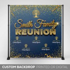 a blue and gold backdrop with the words,'smith family reunion'on it