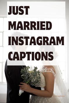 a man and woman standing next to each other with the words just married instagram captions